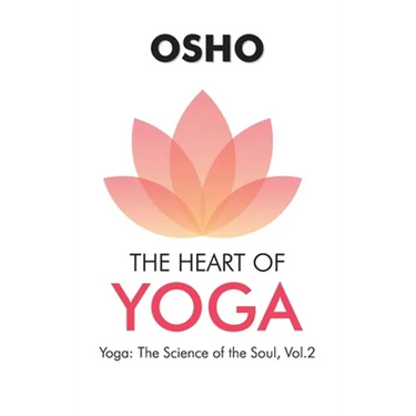 The Heart of Yoga