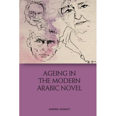 Ageing in the Modern Arabic Novel