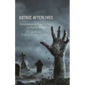 Gothic Afterlives: Reincarnations of Horror in Film and Popular Media