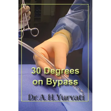30 Degrees on Bypass