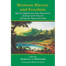 Between Slavery and Freedom: Special Magistrate John Anderson's Journal of St. Vincent During the Apprenticeship