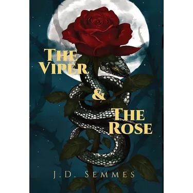 The Viper and The Rose