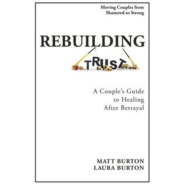 Rebuilding Trust: A Couple's Guide to Healing After Betrayal