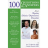 100 Questions & Answers about Bipolar (Manic-Depressive) Disorder