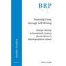 Fostering Unity Through Self-Writing: Dialogic Identity in Seventeenth-Century Quaker Women's Autobiographical Culture