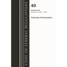 Code of Federal Regulations, Title 40 Protection of the Environment 85-96, Revised as of July 1, 2023