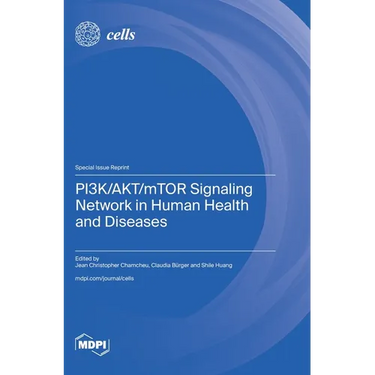 PI3K/AKT/mTOR Signaling Network in Human Health and Diseases