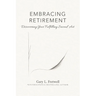 Embracing Retirement: Discovering Your Fulfilling Second Act