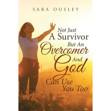 Not Just A Survivor But An Overcomer And God Can Use You Too