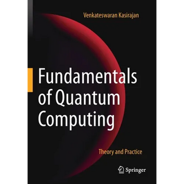 Fundamentals of Quantum Computing: Theory and Practice