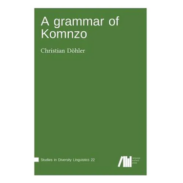 A grammar of Komnzo