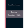Bacon's Rebellion, 1676