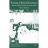Fictions of British Decadence: High Art, Popular Writing and the Fin de Siècle
