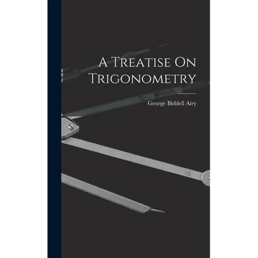 A Treatise On Trigonometry