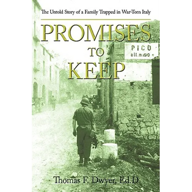Promises to Keep: The Untold Story of a Family Trapped in War-Torn Italy
