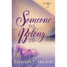 Someone to Belong To