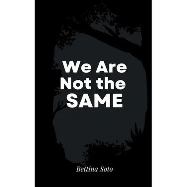 We Are Not the Same