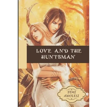 Love and the Huntsman