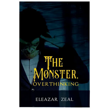 The Monster, Overthinking