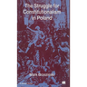 The Struggle for Constitutionalism in Poland