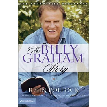 The Billy Graham Story: The Authorized Biography