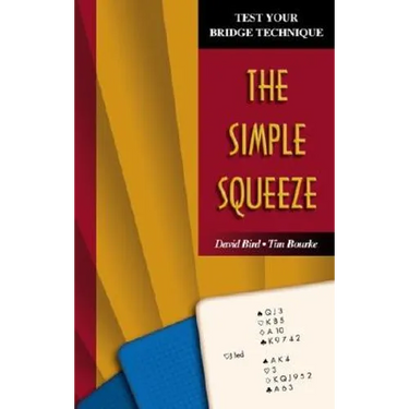 Test Your Bridge Technique: The Simple Squeeze
