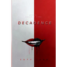 Decadence