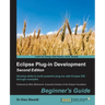 Eclipse Plug-in Development Beginner's Guide - Second Edition