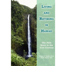 Living and Retiring in Hawaii: The 50th State in the 21st Century