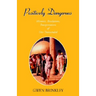 Positively Dangerous: Memoirs, Revelations, Interpretations of One Transcended