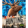 Elk Hunting