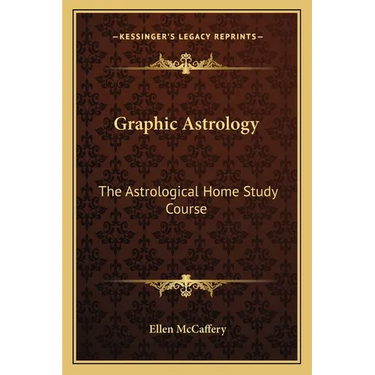 Graphic Astrology: The Astrological Home Study Course