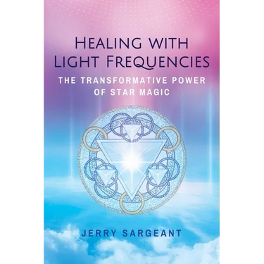 Healing with Light Frequencies: The Transformative Power of Star Magic