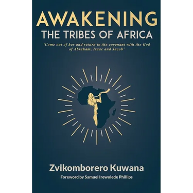 Awakening the Tribes of Africa