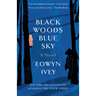 Black Woods, Blue Sky