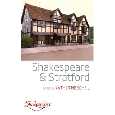 Shakespeare and Stratford