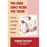 The Man Who Rode the Tiger: The Life and Times of Judge Samuel Seabury