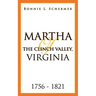 Martha of the Clinch Valley, Virginia 1756 - 1821