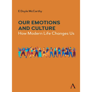Our Emotions and Culture: How Modern Life Changes Us