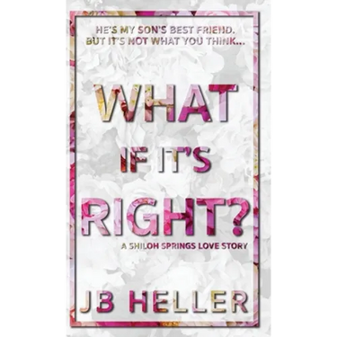 What If It's Right?