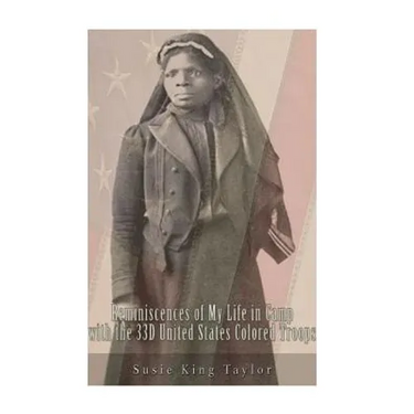 Reminiscences of My Life in Camp with the 33D United States Colored Troops, Late