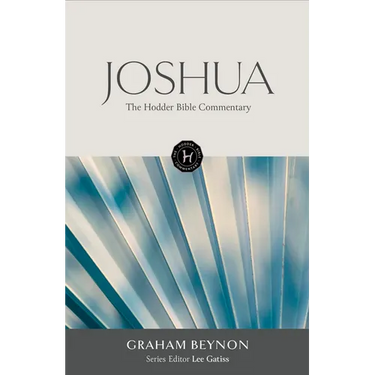 The Hodder Bible Commentary: Joshua