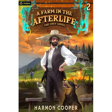 A Farm in the Afterlife: A Slice-Of-Life Litrpg Adventure