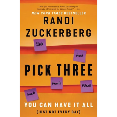Pick Three: You Can Have It All (Just Not Every Day)
