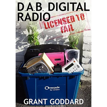 DAB Digital Radio Licensed To Fail