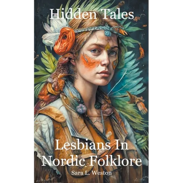 Hidden Tales: Lesbians in Nordic Folklore