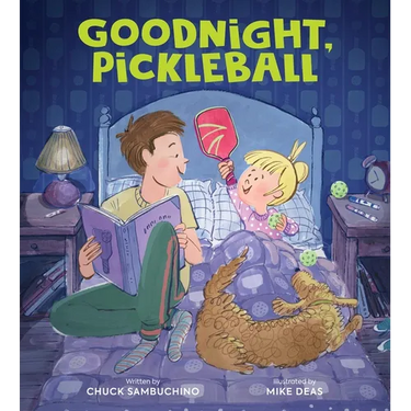 Goodnight, Pickleball