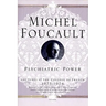Psychiatric Power: Lectures at the Collège de France, 1973--1974