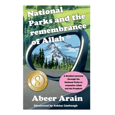 National Parks and the remembrance of Allah: A spiritual journey through the National Parks