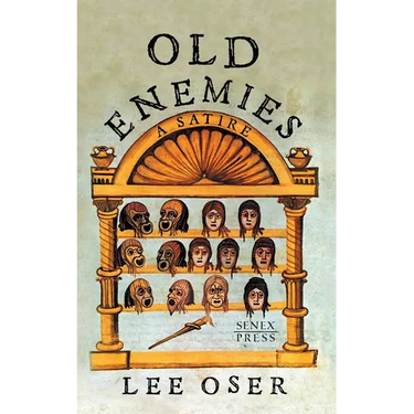 Old Enemies: A Satire